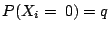 $P(X_i = \; 0) = q$